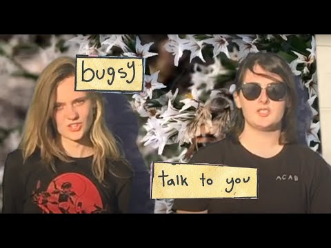 talk to you//bugsy (official music video)