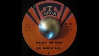 Isley Brothers Band - Somebody Been Messin&#39; (7&quot; Vinyl HQ)