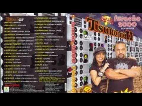 FURACÃO 2000 2007 TSUNAMI II DVD 118333 FURACÃO 2000 PRODUÇÕES ARTISTICAS LTDA