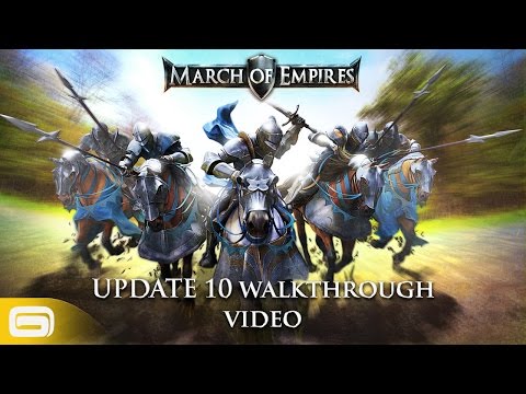March of Empires - Update 10 Walkthrough Video