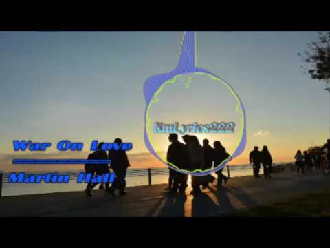 War On Love By  Martin Hall-[2010s Pop Music]