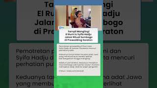 El Rumi dan Syifa Hadju Tampil Manglingi saat Prewedding di Keraton, Ternyata Jalani Ritual Sembogo