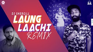 Download lagu Laung Laachi - Remix | DJ SherGill | Mannat Noor | Ammy Virk, Neeru Bajwa, Amberdeep | HR Visual mp3