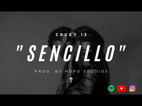 Chuky13 - Sencillo - ( Videoclip oficial shot by HDPD STUDIOS ) #trap