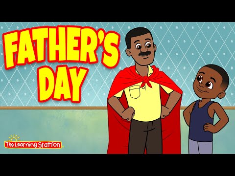Father's Day 🥳 Father's Day Song 🥳 Happy Father's Day Song 🥳 Kids Songs by The Learning Station