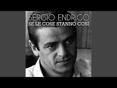 Se le cose stanno così