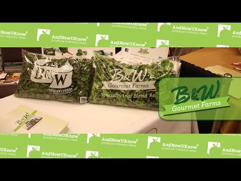 AndNowUKnow - B&W Gourmet Farms PMA Foodservice 2012 - Shop Talk