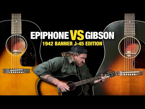 Epiphone VS Gibson – 1942 Banner J-45 Edition