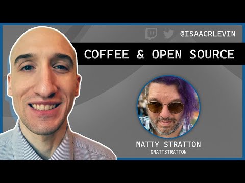 Coffee and Open Source Conversation - Matty Stratton