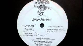 Brian Harden - Scream Original Mix
