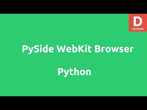 PySide WebKit Browser using QWebView
