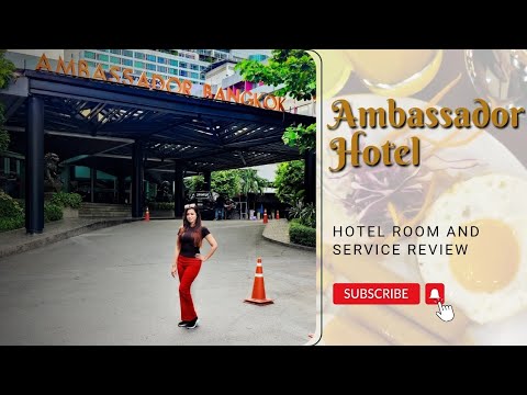 Melhor hotel no centro de Bangkok || Ambassador Hotel || Family Hotel || Revisão de café da manhã e serviço