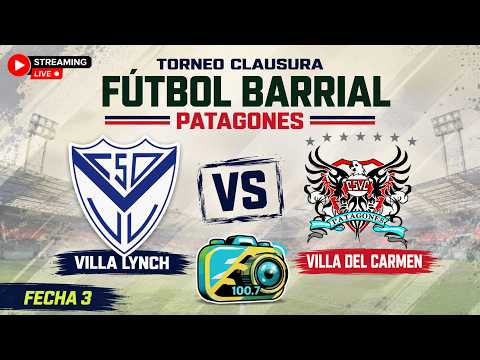 ⚽ VILLA LYNCH VS VILLA DEL CARMEN / FÚTBOL BARRIAL PATAGONES