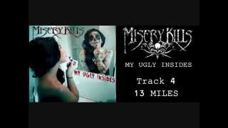 Misery Kills - 13 Miles