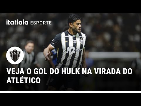 VEJA O GOL DO HULK NA VIRADA DO ATLÉTICO SOBRE O CRUZEIRO
