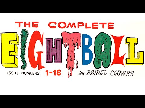 The Complete Eightball by Dan Clowes - The World's Greatest Comic Book Series