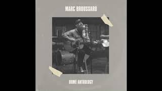 Marc Broussard-Home Anthology