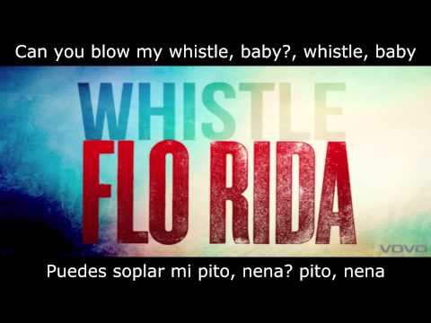 Flo Rida - Whistle (traducción español)