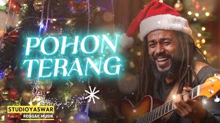 Download lagu Lagu Natal | POHON TERANG 🎄| Versi Reggae🌴🪘 | ©Studioyaswar_Lirych 🎅❄😇 mp3