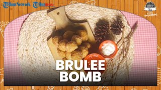 Resep Brulee Bomb, Enak, Mudah dan Lumer di Mulut, Bisa Dijadikan Stok Frozen Food