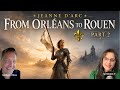 ⚜️⚔️ JEANNE D’ARC, PART 2: FROM ORLÉANS TO ROUEN | Xavier Ayral