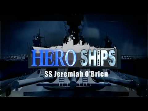 Hero Ships SS Jeremiah O Brien
