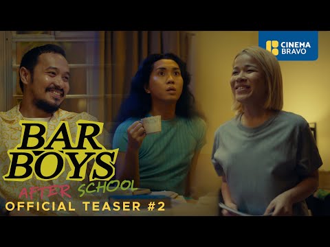 BAR BOYS: AFTER SCHOOL (2025) Teaser #2 - Will Ashley, Kean Cipriano, Klarisse De Guzman, Sassa Gurl