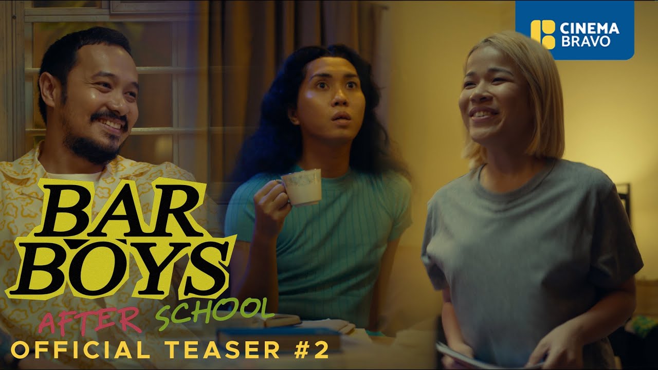 BAR BOYS: AFTER SCHOOL (2025) Teaser #2 - Will Ashley, Kean Cipriano, Klarisse De Guzman, Sassa Gurl
