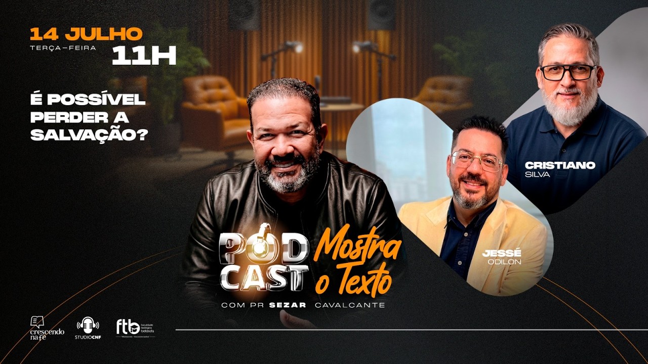 É POSSÍVEL PERDER A SALVAÇÃO? PR. CRISTIANO SILVA, PR JESSÉ ODILON E