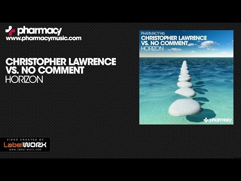 Christopher Lawrence & No Comment - Horizon (Original Mix)