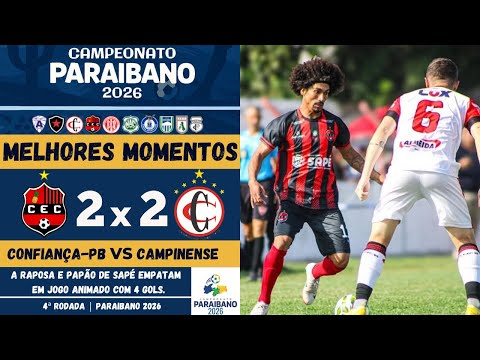 Confiança-PB vs Campinense | Melhores Momentos | 4ª Rodada | Campeonato Paraibano 2026