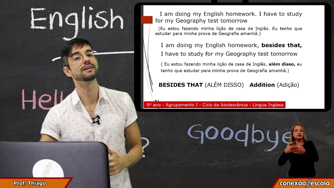 9 Ano - Língua Inglesa - Connectives - Conectivos