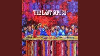 The Last Supper Music Video
