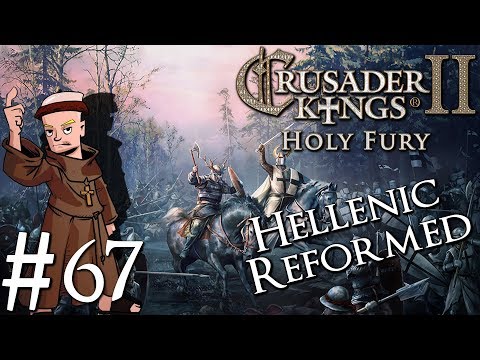 Crusader Kings 2 Holy Fury | By Jupiter | Part 67 | Ambitious Blood