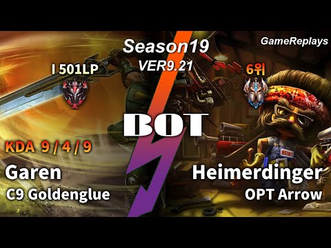 C9 Goldenglue BOTTOM Garen VS Heimerdinger Replay S9 / 바텀 가렌 VS 하이머딩거 관전 시즌9 - 9/4/9 Patch 9.21 NA1