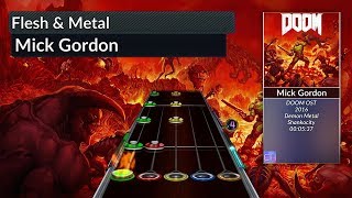DOOM Flesh & Metal - Mick Gordon - Guitar Hero/Clone Hero Chart