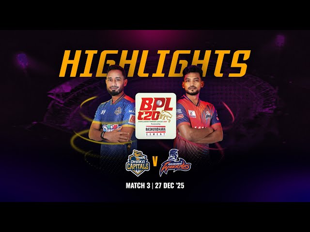 Highlights | Dhaka Capitals 🆚 Rajshahi Warriors | Match 3 | BPL 2026