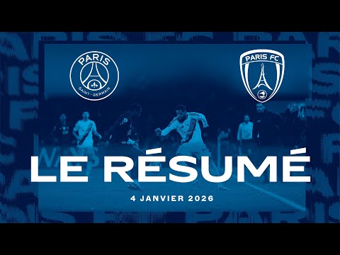 Le résumé de PSG - PARIS FC