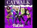 RuPaul - Catwalk (Cast Version) [RPDR Season 14] (1 Hour Loop)