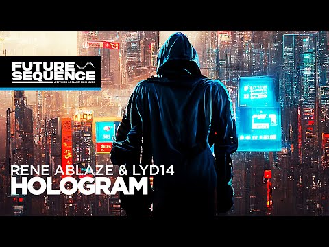 Rene Ablaze & Lyd14 - Hologram