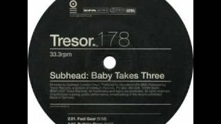 Subhead - Fast Gear (Tresor178)