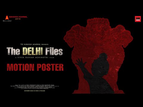 The Delhi Files Motion Poster | Vivek Agnihotri | Abhishek Agarwal