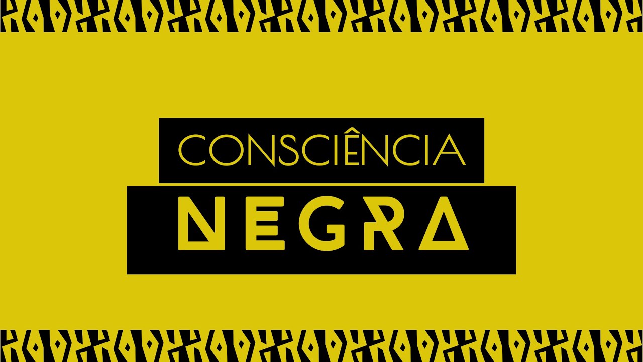 Consciência Negra: tenha consciência dos fatos