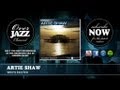 Artie Shaw - Who's Excited (1940) - Overjazz Artie Shaw - Who's Excited (1940)