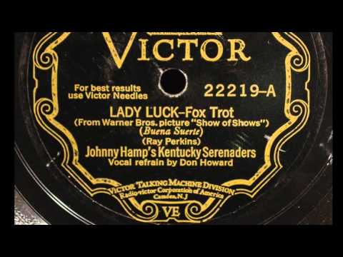 Johnny Hamp's Kentucky Serenaders-"Lady Luck"