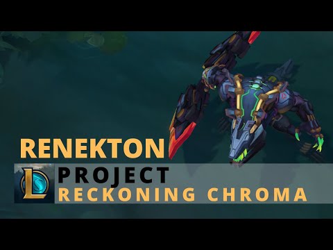 PROJECT Renekton Reckoning Chroma - League of Legends