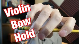 EASY Violin Bow Hold - Violin Tutorial - Violin Lesson - How To Hold A ...