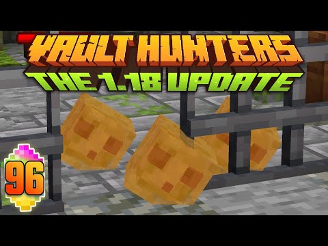 Minecraft: Vault Hunters 1.18 Ep 96 - Feels Vibrating