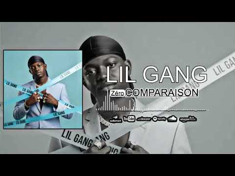 Lil Gang - COMPARAISON 