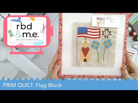 RBD & M.E. - Prim Stitch Along - Block 1 - Flag
